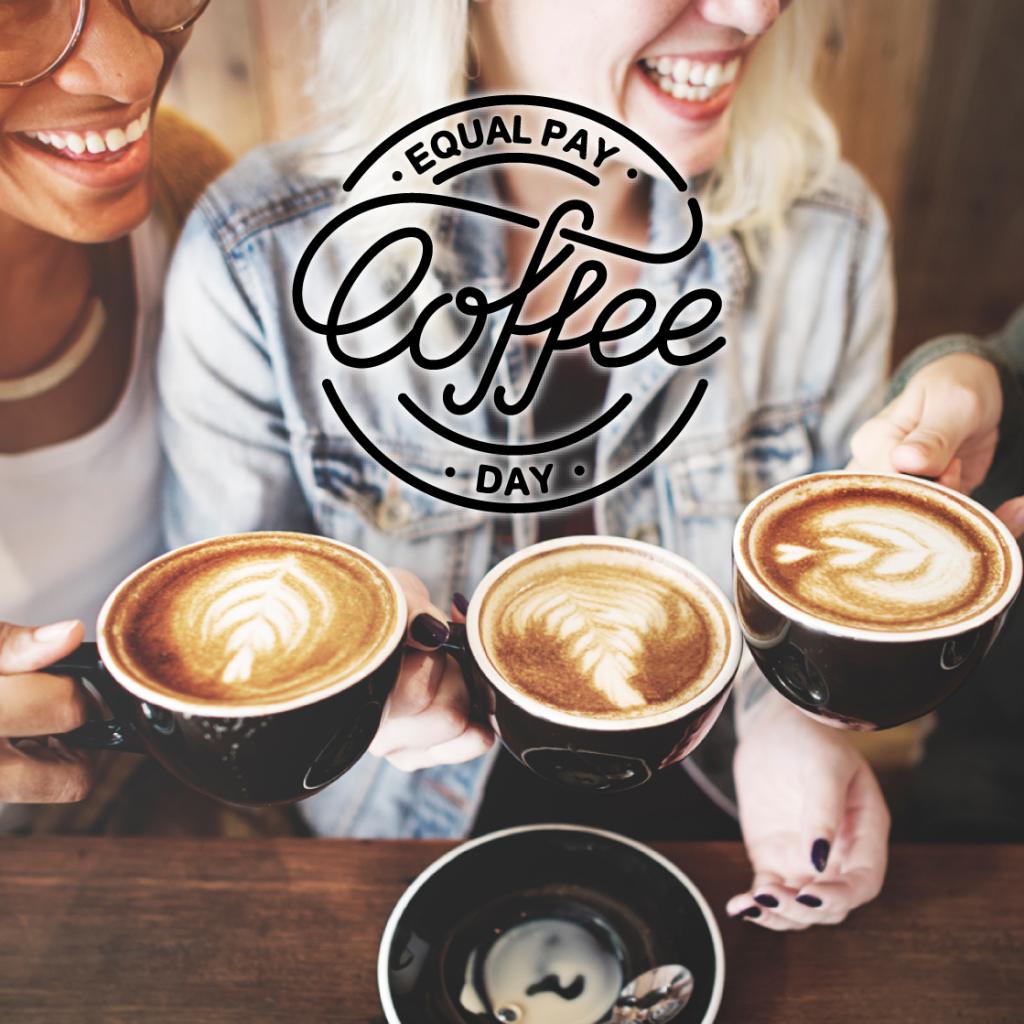 Equal Pay Day at Your Local Coffee Shop! MomsRising